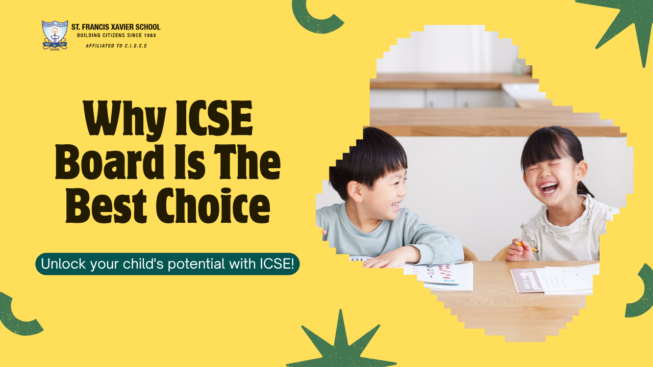 Reasons to Choose ICSE Board School in Kolkata
