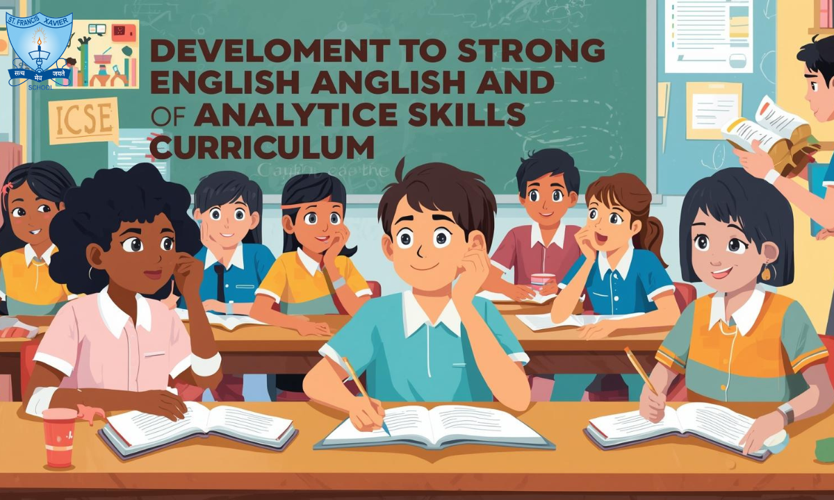 ICSE Board School Curriculum Builds Strong English and Analytical Skills
